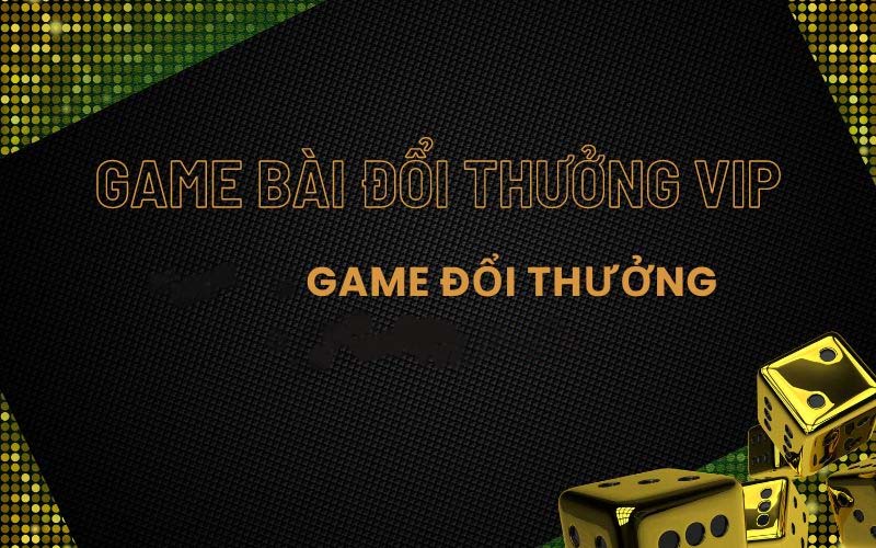 game-bai-doi-thuong